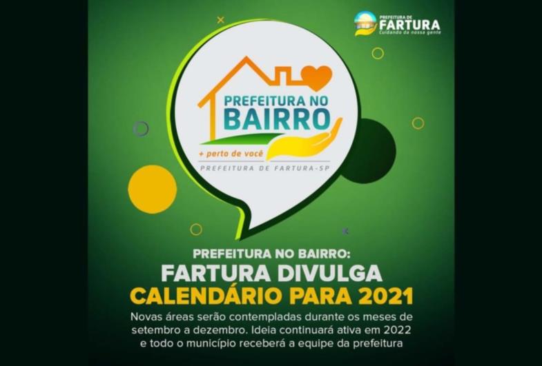 Prefeitura no Bairro: Fartura divulga calendário para 2021