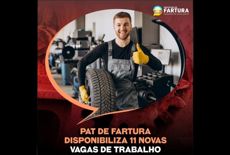 PAT de Fartura disponibiliza 11 novas vagas de trabalho