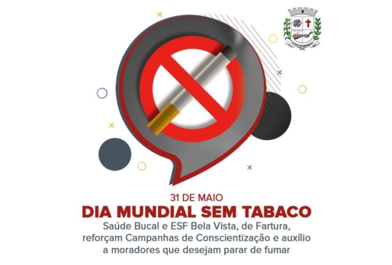 Conscientização: Fartura celebra o Dia Mundial Sem Tabaco