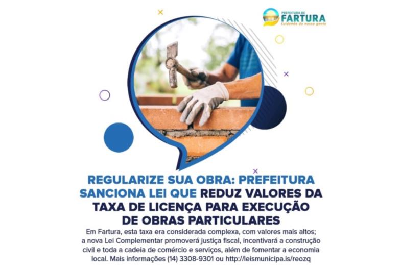 Regularize Sua Obra: Prefeitura sanciona Lei que reduz valores da Taxa de Licença Para Execução de Obras Particulares