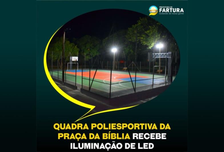 Quadra Poliesportiva da Praça da Bíblia recebe iluminação de LED