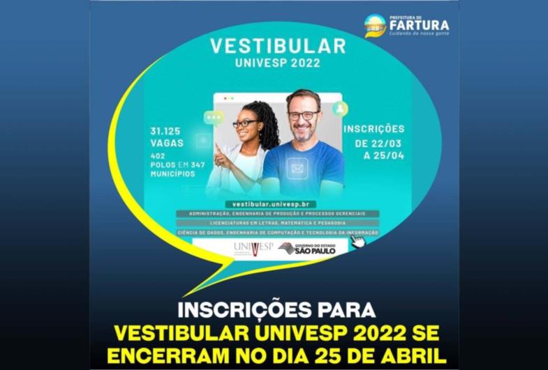 Inscrições para Vestibular Univesp 2022 se encerram no dia 25 de abril