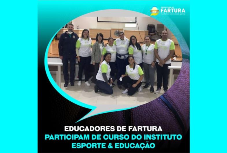 Educadores de Fartura participam de Curso do Instituto Esporte & Educação