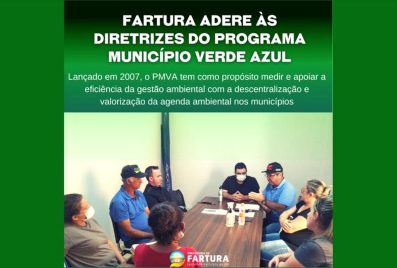 Fartura adere às diretrizes do Programa Município Verde Azul