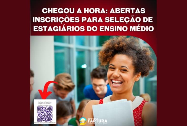 Estão abertas as inscrições para seleção e contratação de estagiários do ensino médio