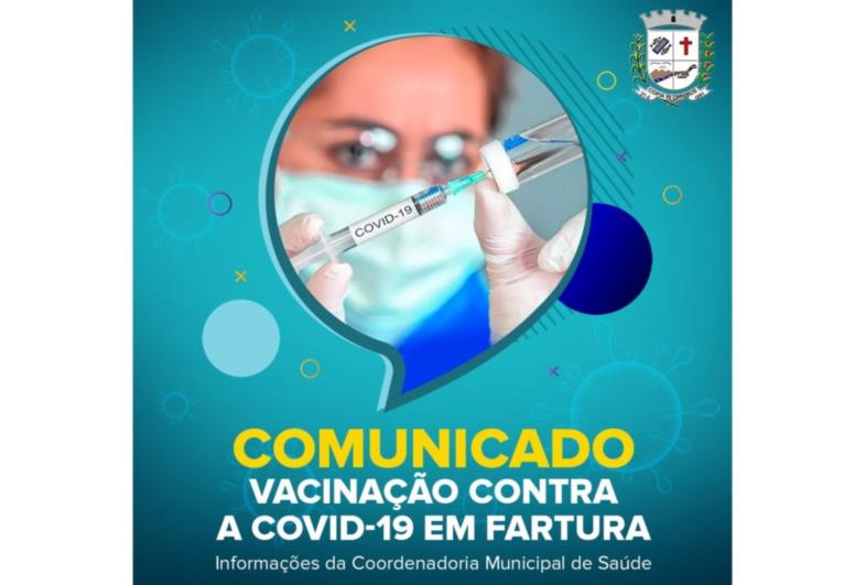 Comunicado sobre a vacinação contra a Covid-19 em Fartura