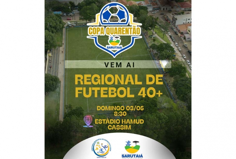 Copa Quarentão de Futebol Regional começa neste domingo em Sarutaiá e reúne equipes da região