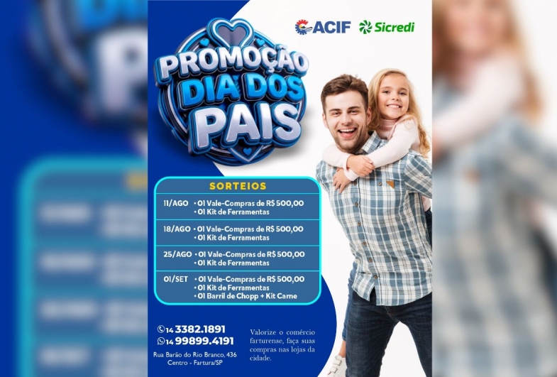 Acif e Sicredi lançam campanha de Dia dos Pais com sorteios semanais e prêmios especiais