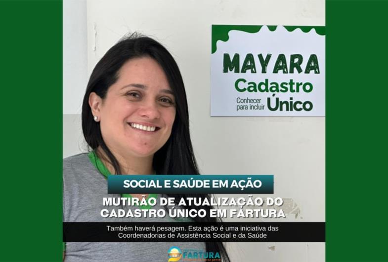 Mutirão de Atualização do Cadastro Único em Fartura! 