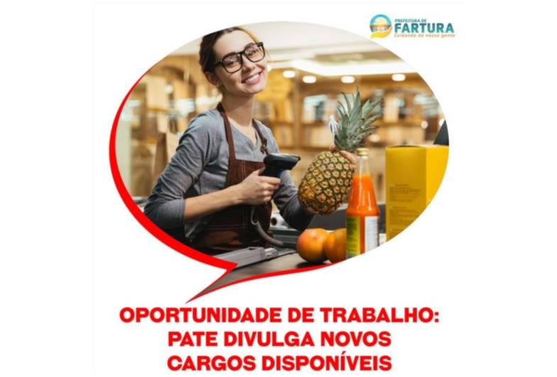 Oportunidade de trabalho: PATE divulga novos cargos disponíveis