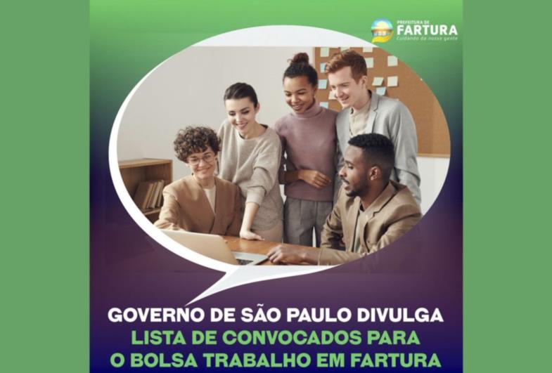 Governo de São Paulo divulga lista de convocados para o Bolsa Trabalho em Fartura