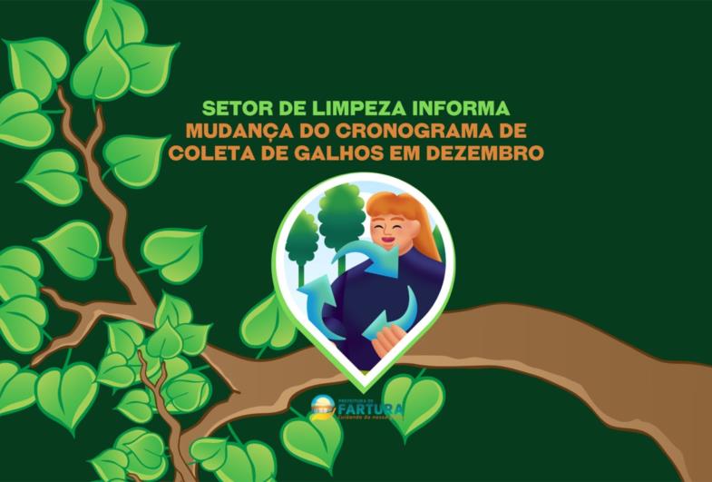 Equipe de Limpeza de Fartura informa mudança do cronograma de coleta de galhos em dezembro