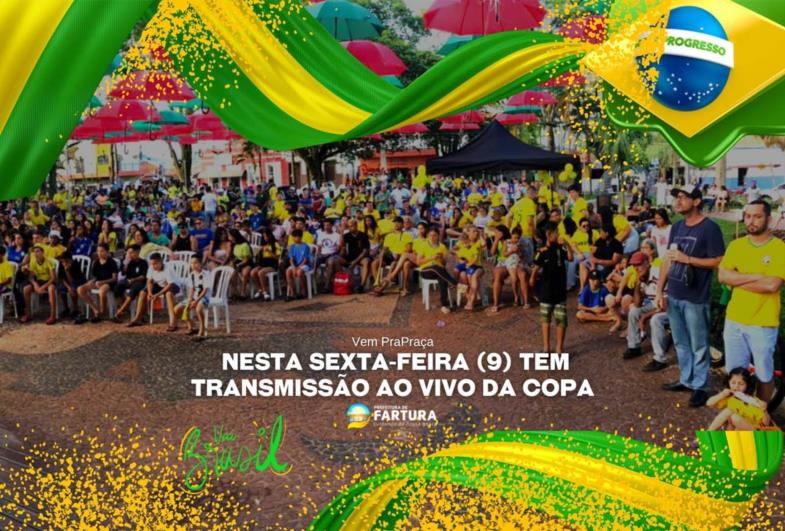 Vem PraPraça: Hoje sexta-feira (9) tem transmissão ao vivo da Copa