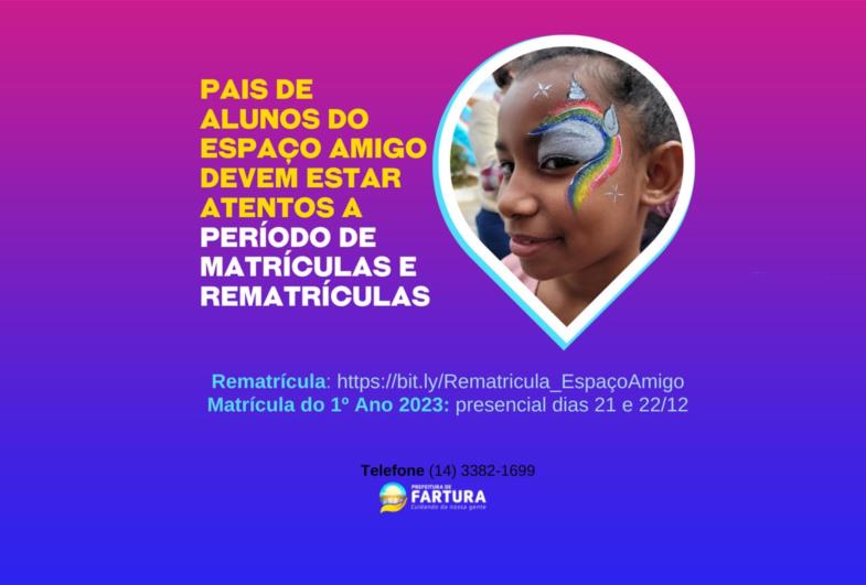 Pais de alunos do Espaço Amigo devem estar atentos a período de matrículas e rematrículas