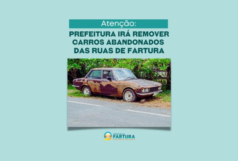 Prefeitura irá remover carros abandonados nas ruas de Fartura