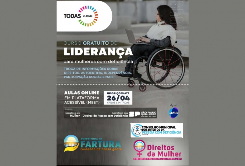 Curso de Liderança e Empoderamento Feminino para mulheres com deficiência está com inscrições abertas em Fartura