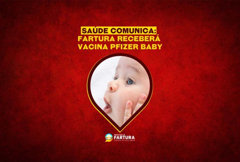 Saúde comunica: Fartura receberá vacina Pfizer Baby