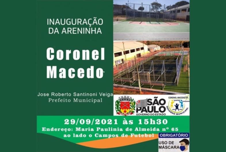 Coronel Macedo inaugura sua “Areninha” nesta próxima semana 