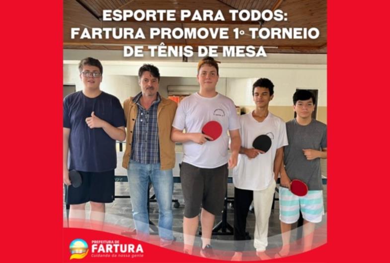 Esportes para Todos: Fartura promove 1º Torneio de Tênis de Mesa