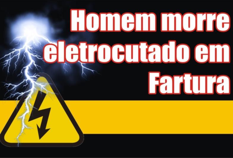 Homem morre eletrocutado em Fartura