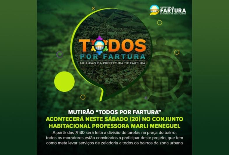 Mutirão “Todos por Fartura” acontecerá neste sábado (20) no Conjunto Habitacional Professora Marli Meneguel