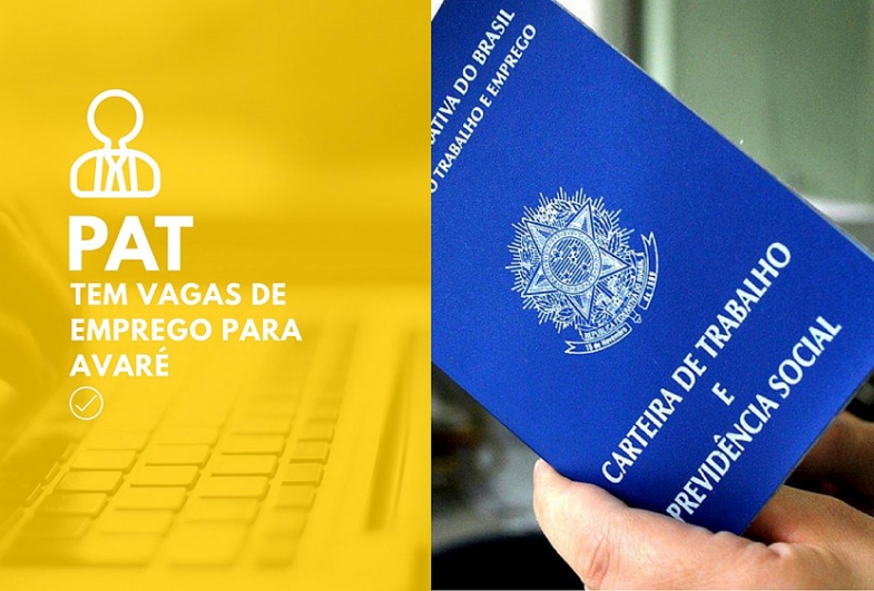 Em Avaré o Posto de Atendimento ao Trabalhador divulga vagas de emprego 