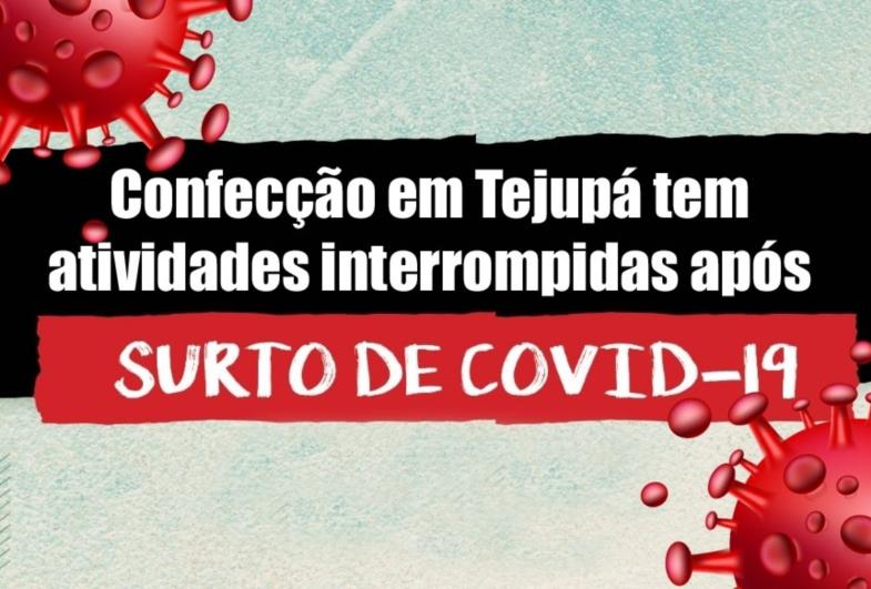 Confecção em Tejupá tem atividades interrompidas após surto de Covid