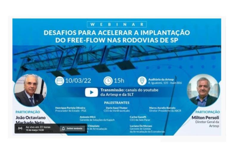 WEBINAR “DESAFIOS PARA ACELERAR A IMPLANTAÇÃO DO FREE-FLOW NAS RODOVIAS DE SP” 