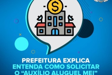 Atenção moradores: entendam como acessar o “Auxílio Aluguel MEI”
