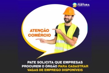 PATE solicita que empresas procurem o órgão para cadastrar vagas de emprego disponíveis em Fartura