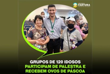 Grupos de 120 idosos participam de palestra e recebem ovos de Páscoa