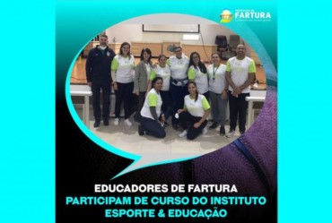Educadores de Fartura participam de Curso do Instituto Esporte & Educação