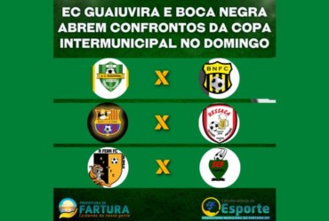 EC Guaiuvira e Boca Negra abrem confrontos da Copa Intermunicipal no domingo (7)