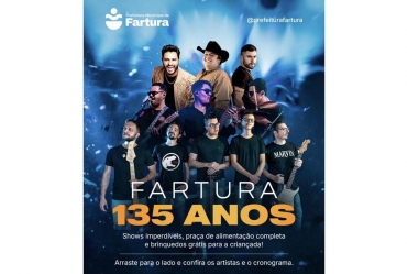 Fartura celebra 135 anos com shows e programação especial para toda a família