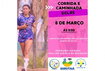 Sarutaiá promove Corrida e Caminhada Delas no Dia Internacional da Mulher