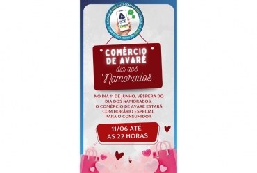 Comércio de Avaré amplia horário na véspera do Dia dos Namorados