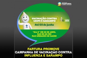 Fartura promove Campanha de Vacinação contra Influenza e Sarampo