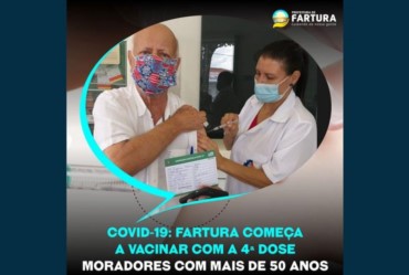 Covid-19: Fartura começa a vacinar com a 4ª dose moradores com mais de 50 anos