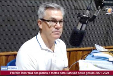 Em entrevista a imprensa, prefeito Isnar anuncia suas metas para o desenvolvimento nesta nova gestão em Sarutaiá 
