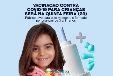 Vacinação contra Covid-19 para crianças será na quinta-feira (23)