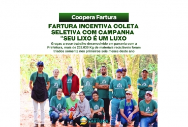 Fartura incentiva coleta seletiva com Campanha “Seu lixo é um luxo”
