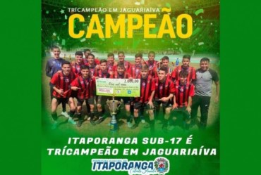 Sub-17 de Itaporanga  é tricampeão de Futebol em Jaguariaíva 