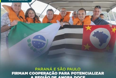 SÃO PAULO E PARANÁ FIRMAM COOPERAÇÃO PARA POTENCIALIZAR REGIÃO DE ANGRA DOCE.