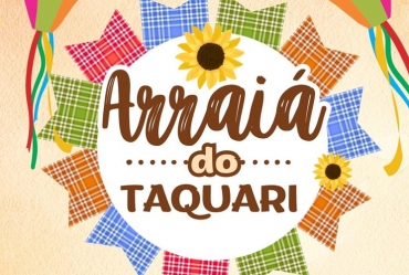 Arraiá do Taquari é realizado em Taquarituba a partir desta sexta-feira (6)