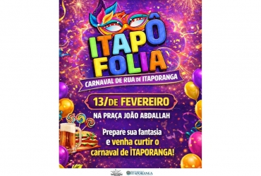 Itaporanga realiza Itapô Folia 2026 com programação para toda a família