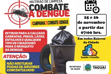 Taguaí realiza campanha de limpeza contra a dengue