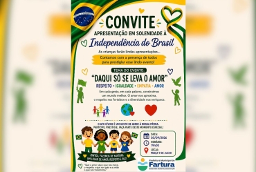 Fartura promove hoje solenidade pelo Dia da Independência do Brasil