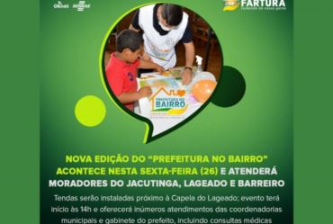 Nova edição do “Prefeitura no Bairro” acontece nesta sexta-feira (26) e atenderá moradores do Jacutinga, Lageado e Barreiro