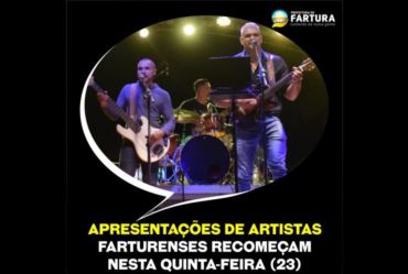 Apresentações de artistas farturenses recomeçaram na quinta-feira (23)